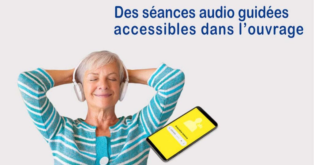 3 séances audio guidées : prolongez la lecture sur ce site seances audio livre